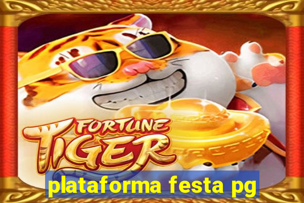 plataforma festa pg